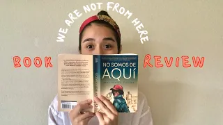 Book Review | We Are Not from Here