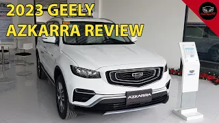 2023 GEELY AZKARRA  REVIEW - WALKTHROUGH