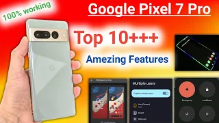 Google Pixel 7 Pro Smart touch features | Top 10+ Special Features | Google Pixel 7 Pro