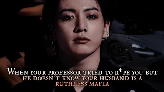 When your professor tried to r*pe you but he doesn't know your Husband is a ruthless Mafia - oneshot