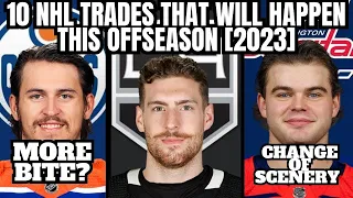 10 NHL Trades That Will Happen This Offseason [2023] | Hockey Trade Rumors/TSN Trade Bait/NHL News