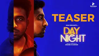 DAY & NIGHT  | EPI 01 Teaser  With English Subtitles | Ft Ram Nishanth , Teja Venkatesh