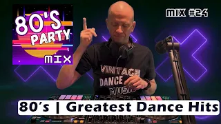 80s MIX - Dance Hits - Set #24 (Heaven Is a Place on Earth, Sweet Dreams, Little Lies)