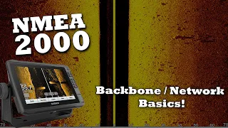 NMEA 2000 Network Basics and Assembly