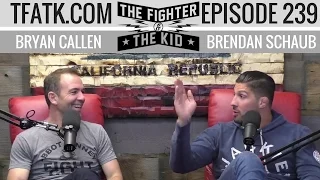 The Fighter and The Kid - Episode 239