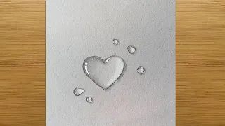 Easy way to draw Water Drops || 3D Heart Water Drop - pencil Drawing || How to draw Water Drops