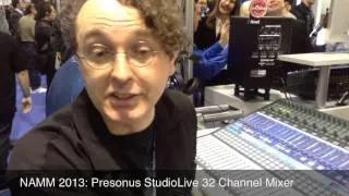 NAMM 2013: Presonus StudioLive 32 Digital Mixer