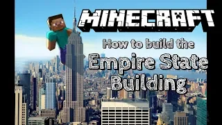 How to Build the Empire State Building in Minecraft - Tutorial