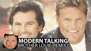 Modern Talking - Brother Louie(Smoke remix)