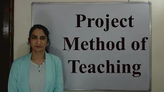 Project Method of Teaching