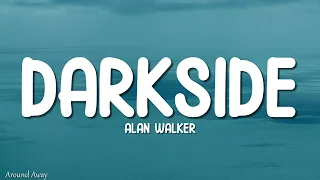 Alan Walker - Darkside (Lyrics) ft. Au/Ra and Tomine Harket