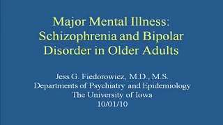 Major Mental Illness: Schizophrenia and Bipolar Disorder in Older Adults