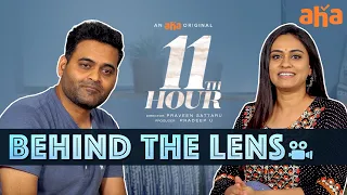 Behind The Lens | In Conversation With National Award Winning Director Praveen Sattaru | 11th Hour