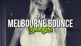 MELBOURNE BOUNCE MIX by BouncN´Glow Ep.58 | Minimal | Best of 2021