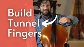 How to build tunnel fingers | Adult Cello