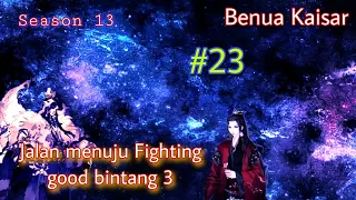 Battle Through The Heavens l Benua Kaisar season 13 episode 23