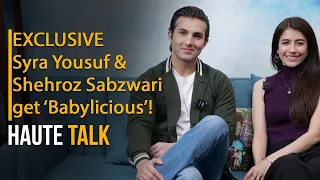 Exclusive: Syra Yousuf and Shahroz Sabzwari get ‘Babylicious’!