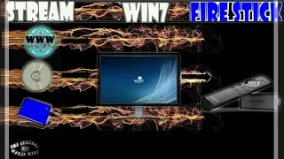 🔥Fire TV Windows 7 | Windows 10 HowTo Stream Videos DVDs & Access Local & Remote Movies