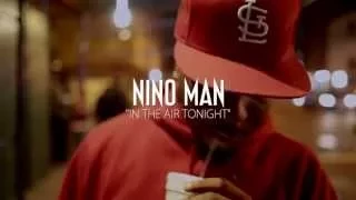 Nino Man - In The Air Tonight (Dir. By @BenjiFilmz)