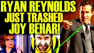 RYAN REYNOLDS JUST DESTROYED JOY BEHAR AFTER DEADPOOL & WOLVERINE TRAILER! MARVEL DRAMA FAILURE