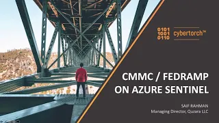 Driving FedRAMP and CMMC Compliance with Azure Sentinel: a SOC Perspective | October 2020