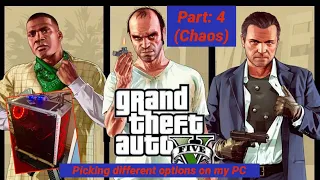 LIVE- Playing the GTA 5 Story Mode again but on my PC (& picking different options) Part: 4 (Chaos)