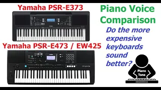 Yamaha PSR-E373 vs. Yamaha PSR-E473 (EW425) Piano Voices