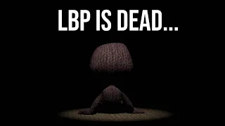 LittleBigPlanet is Officially DEAD... | LBP3 Server Shutdown Announced