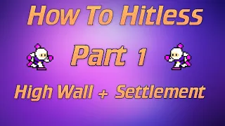 How To Hitless - HighWall/Undead Settlement