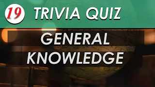 General Knowledge Quiz #19 | PUB Trivia 30 Questions | Do You Know | Virtual Pub Quiz