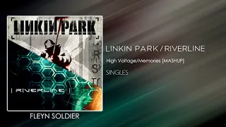 Linkin Park/Riverline - High Voltage/Memories [MASHUP]