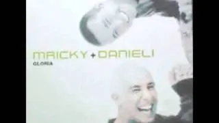 Mricky & Danieli - Gloria (Original Radio)