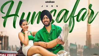 HUMSAFAR  Official Video  Juss x MixSingh   Latest Punjabi Songs 2023