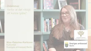 Kulturråd Nina Katarina Karlsson om att lära sig tyska