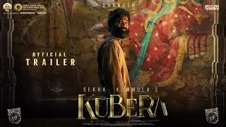 Kubera Official Trailer Dhanush Nagarujun Rashmika Madhna Upcoming Movie
