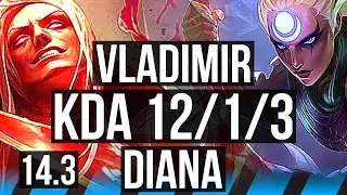 VLAD vs DIANA (MID) | 12/1/3, 400+ games, Godlike | NA Grandmaster | 14.3