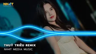 Thuỷ Triều Remix, Hôn Lễ Của Anh Remix, Cắt Đôi Nỗi Sầu Remix TikTok - Nonstop Vinahouse 2024