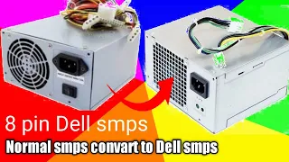 Normal Smps 24 Pin Convart To Dell 8 Pin Smps( part-2)