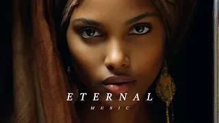 Eternal Music - Ethnic Chill & Deep House Mix 2024 [Vol.15]