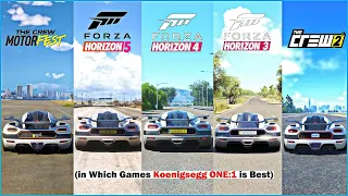 Koenigsegg ONE1 Top Speed in The Crew Motorfast, Forza Horizon 5, Forza Horizon 4, FH3, The Crew 2