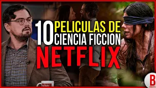 TOP 10 Mejores PELÍCULAS de CIENCIA FICCIÓN en NETFLIX