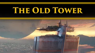 Destiny 2 Lore - A brief Look at the Old Destiny 1 Tower & its Stories.
