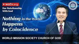 Our Relationship With God | WMSCOG, Church of God, Ahnsahnghong, God the Mother