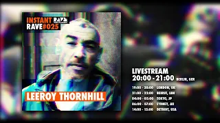 LEEROY THORNHILL @ Instant Rave Return Edition Vol. 6