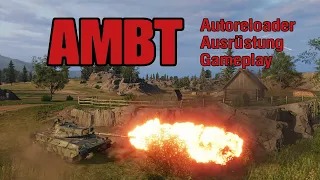 AMBT - Vorstellung, Autoreloader, Ausrüstung, Gameplay - World of Tanks Console