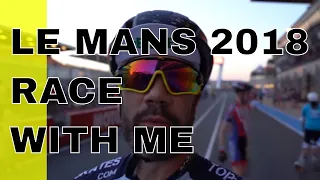 24h Le mans roller 2018 (pascal briand vlog 152)