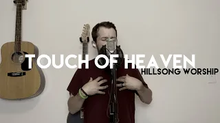 Touch Of Heaven - Hillsong Worship (live)