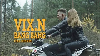 Vix.N ft. Bonson - Bang Bang | prod. Jordaninio | MUSTANG EP