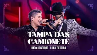 Tampa Das Camionete - Hugo Henrique e Luan Pereira I DVD VÃO FALAR QUE FOI SORTE