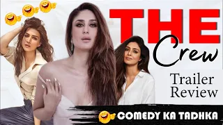 Crew Trailer review....#filmcrew #filmmaking #setlife #trending #kareenakapoorkhan #kritisanon